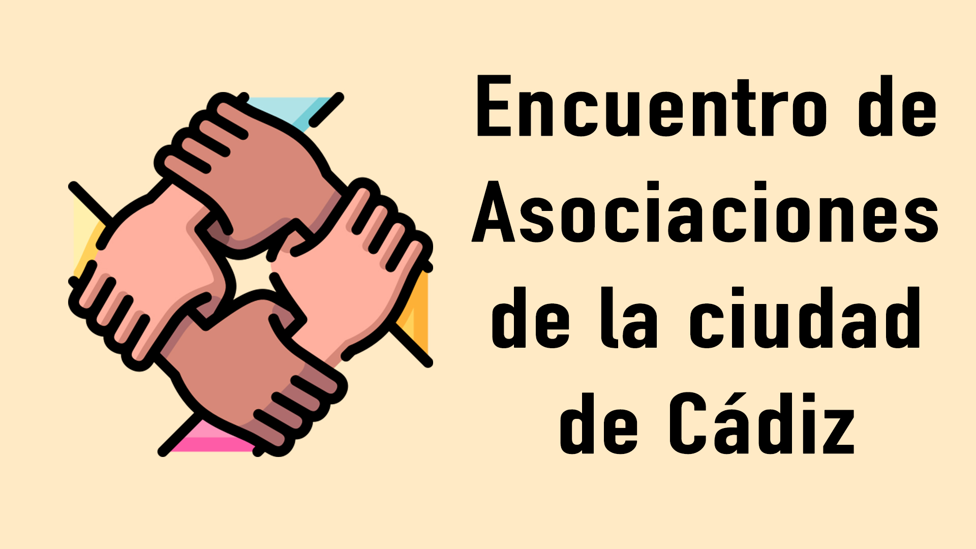 Encuentro de Asociaciones de la Ciudad de Cádiz